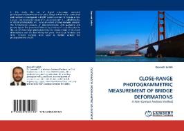 CLOSE-RANGE PHOTOGRAMMETRIC MEASUREMENT OF BRIDGE DEFORMATIONS di Kenneth Leitch edito da LAP Lambert Acad. Publ.