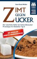 Zimt gegen Zucker di Sven-David Müller edito da Mainz-Ratgeber & Sachbuch
