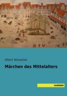 Märchen des Mittelalters edito da saxoniabuch.de