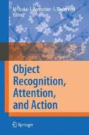 Object Recognition, Attention, and Action edito da Springer-Verlag GmbH