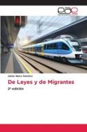 De Leyes y de Migrantes di Jaime Nieto Ramírez edito da Editorial Académica Española