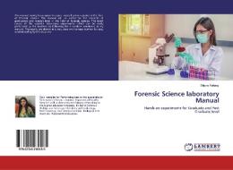 Forensic Science laboratory Manual di Shipra Rohatgi edito da LAP Lambert Academic Publishing