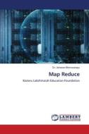 Map Reduce di Usharani Bhimavarapu edito da LAP LAMBERT Academic Publishing