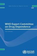Who Expert Committee on Drug Dependence: Thirty-Ninth Report di World Health Organization edito da WORLD HEALTH ORGN