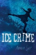 Ice Crime di Annika Siry edito da Bookmundo Direct
