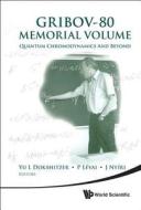 GRIBOV-80 Memorial Volume edito da World Scientific Publishing Company