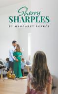 Sherry Sharples di Margaret Pearce edito da Writers Exchange E-Publishing