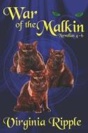 War Of The Malkins di Virginia Ripple edito da Independently Published