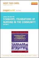 Foundations of Nursing in the Community - Pageburst E-Book on Kno (Retail Access Card): Community-Oriented Practice di Marcia Stanhope, Jeanette Lancaster edito da Mosby