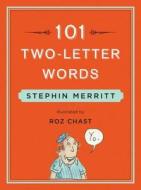 101 Two-Letter Words di Stephin Merritt edito da W. W. Norton & Company