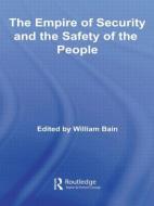 The Empire of Security and the Safety of the People edito da Taylor & Francis Ltd