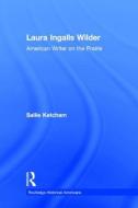 Laura Ingalls Wilder di Sallie (Minnetonka Ketcham edito da Taylor & Francis Ltd