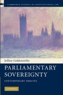 Parliamentary Sovereignty di Jeffrey Goldsworthy edito da Cambridge University Press