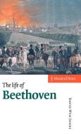 The Life of Beethoven di David Wyn Jones edito da Cambridge University Press