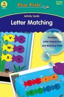 Letter Matching Activity Cards di School Specialty Publishing, Carson-Dellosa Publishing edito da Ideal School Supply Company
