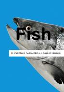 Fish di Elizabeth Desombre edito da Polity Press