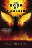 The Book of Phoenix di Nnedi Okorafor edito da Daw Books