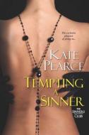 Tempting A Sinner di Kate Pearce edito da Kensington Publishing
