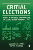 Critical Elections di Geoffrey Evans edito da SAGE Publications Ltd