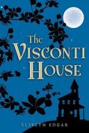 The Visconti House di Elsbeth Edgar edito da Candlewick Press (MA)
