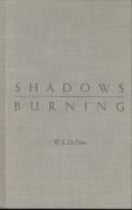 Shadows Burning di W.S. Di Piero edito da Northwestern University Press