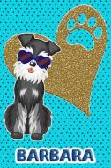 Schnauzer Life Barbara: College Ruled Composition Book Diary Lined Journal Blue di Foxy Terrier edito da INDEPENDENTLY PUBLISHED