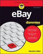 eBay For Dummies di Marsha Collier edito da John Wiley & Sons Inc