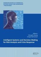 Intelligent Systems and Decision Making for Risk Analysis and Crisis Response edito da Taylor & Francis Ltd