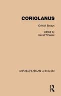Coriolanus: Critical Essays edito da ROUTLEDGE