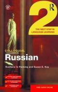 Colloquial Russian 2 di Svetlana Le Fleming, Susan Kay edito da Taylor & Francis Ltd