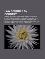 Law Schools By Country: Saint Louis Univ di Books Llc edito da Books LLC, Wiki Series
