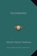 Excursions di Henry David Thoreau edito da Kessinger Publishing