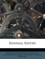 Biennial Report di Board Of Accountancy edito da Nabu Press