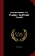 Reminiscences Of A Soldier Of The Orphan Brigade di Lot D Young edito da Andesite Press