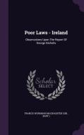Poor Laws - Ireland edito da Palala Press