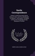 Savile Correspondence di Henry Savile, George Savile edito da Palala Press