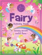 Fairy Activity Book di Catriona Clarke edito da Scholastic