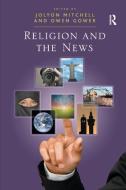 Religion and the News di Owen Gower edito da Routledge