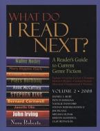 What Do I Read Next? Volume 2: A Reader's Guide to Current Genre Fiction edito da Gale Cengage