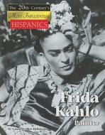 Frida Kahlo: Mexican Portrait Artist di Laurie Collier Hillstrom edito da Lucent Books