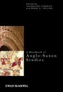 A Handbook of Anglo-Saxon Studies di Jacqueline Stodnick edito da Wiley-Blackwell