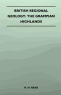 British Regional Geology di H. H. Read edito da Hicks Press