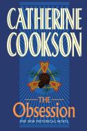 The Obsession di Catherine Cookson edito da SIMON & SCHUSTER