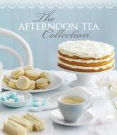 The Afternoon Tea Collection di Pamela Clark edito da METRO BOOKS