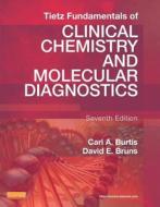 Tietz Fundamentals of Clinical Chemistry and Molecular Diagnostics - Pageburst E-Book on Vitalsource (Retail Access Card) di Carl A. Burtis, David E. Bruns edito da W.B. Saunders Company