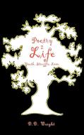 Poetry 2life: Youth. Struggle. Love. di D. D. Wright edito da AUTHORHOUSE
