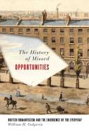 The History of Missed Opportunities di William H. Galperin edito da Stanford University Press