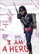 I Am A Hero Omnibus Volume 2 di Kengo Hanazawa edito da Dark Horse Comics,U.S.