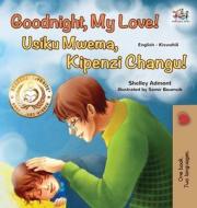 Goodnight, My Love! (English Swahili Bilingual Children's Book) di Shelley Admont, Kidkiddos Books edito da KidKiddos Books Ltd.