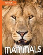 Mammals di Charlie Ogden edito da Kidhaven Publishing